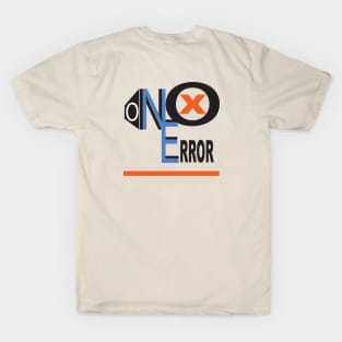 No Error T-Shirt